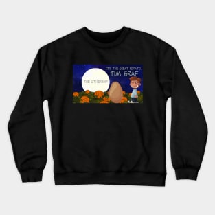 The Great Potato Crewneck Sweatshirt